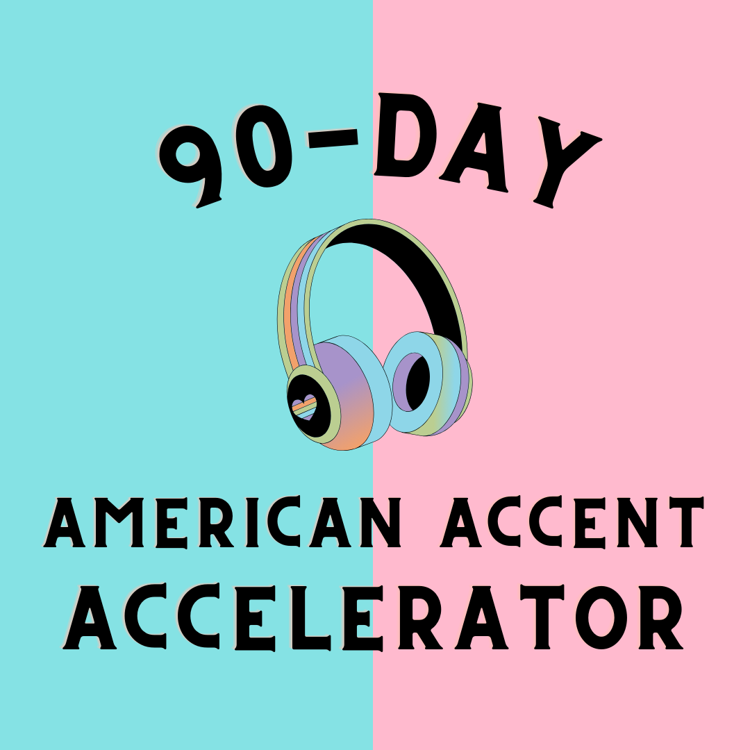90-Day American Accent Accelerator